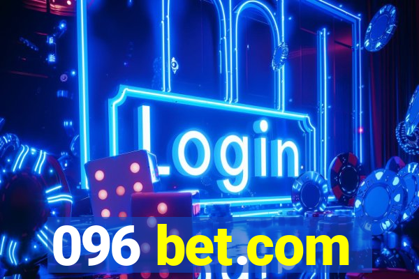 096 bet.com